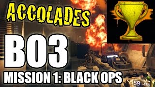 All Mission 1 Black Ops Accolades  Call Of Duty Black Ops 3 [upl. by Reiss]