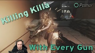 Killing Killa With Every Gun  Part 1  Escape from Tarkov [upl. by Zane]