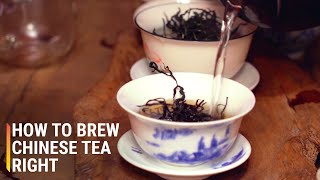 How to Brew Chinese Tea the Right Way [upl. by Vanny851]