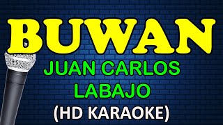 BUWAN  Juan Carlos Labajo HD Karaoke [upl. by Oeht]