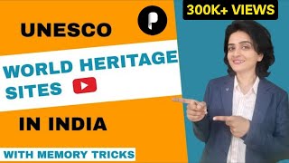 UNESCO World Heritage Sites in India  Indian Art amp Culture  With Memory Tricks by Richa Maam [upl. by Kcirdehs]