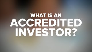 What is an Accredited vs NonAccredited Investor [upl. by Llednohs]