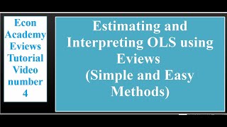 Eviews OLS  How to estimate data by OLS in Eviews [upl. by Anekahs]