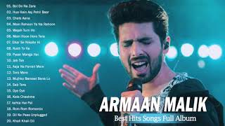 ARMAAN MALIK Best Heart Touching Songs  New Romantic Jukebox 2021  SONGS OF ARMAAN MALIK 2021 [upl. by Aikym]