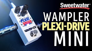 Wampler PlexiDrive Mini Overdrive Pedal Demo [upl. by Ellened833]