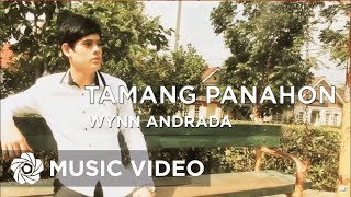 Wynn Andrada  Tamang Panahon Official Music Video [upl. by Marigold255]