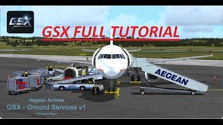 ✈ FSX GSX Full Tutorial [upl. by Bajaj47]