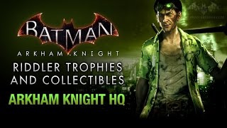 Batman Arkham Knight  Riddler Trophies  Arkham Knight HQ [upl. by Babcock]