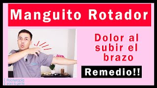 MANGUITO ROTADOR Dolor del hombro al subirlo o bajarlo Remedio🧡 [upl. by Ursa]