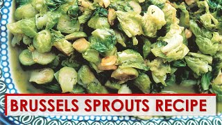 Brussels Sprouts Recipe [upl. by Hafeenah67]