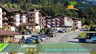 Lifthotel  Kirchberg in Tirol Hotels Austria [upl. by Omsoc]