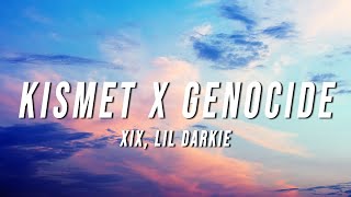 Kismet X Genocide Mix Lyrics [upl. by Michaelina491]