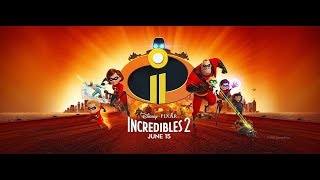 Incredibles 2 Original Motion Picture Soundtrack [upl. by Ube]