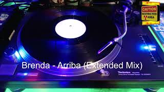 Brenda  Arriba Extended Mix [upl. by Llorrad]