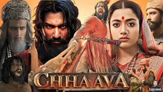 Chhaava Full Movie Hindi  Vicky Kaushal  Rashmika Mandanna  Akshaye Khanna  HD Facts and Review [upl. by Raine]