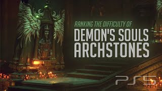 Ranking the Demons Souls Archstones From Easiest to Hardest PS5 Remake [upl. by Alvina]