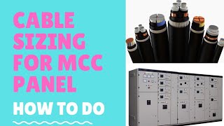 How to do cable sizing for MCC panel [upl. by Bryan]