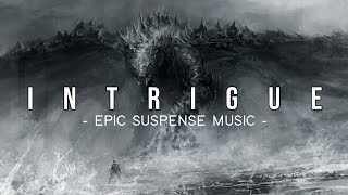 INTRIGUE  Most Cinematic Suspense music ever  No Copyright Music  Epic Music Waves [upl. by Crockett]