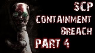 SCP Containment Breach  Part 4  LOST AND CONFUSED [upl. by Nytsirc]