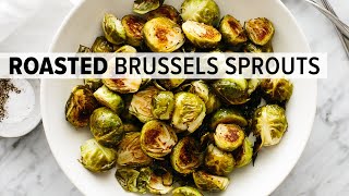 ROASTED BRUSSELS SPROUTS  with 6 flavor variations [upl. by Idnib]