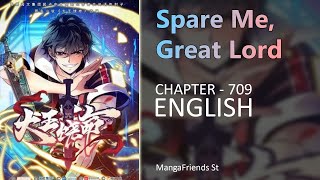 Spare Me Great Lord Chapter 709 English [upl. by Matland]