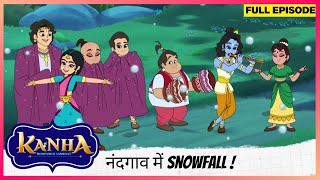 Kanha Morpankh Samraat  Full Episode  नंदगाव में Snowfall [upl. by Bibbye38]