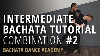 Intermediate Bachata Combination 2  Demetrio amp Nicole  Bachata Dance Academy [upl. by Henrique]