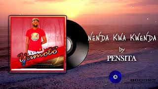 Nenda Kwa Kwenda By Pensita [upl. by Haizek]