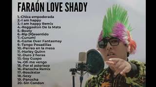 TODAS LAS CANCIONES DE FARAÓN LOVE SHADYACTUALIZADO [upl. by Palgrave]