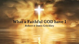 What A Faithful God Have I  Worship Video Lyrics [upl. by Newmann]