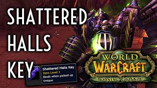 TBC Classic Guide  The Shattered Halls Key [upl. by Drusilla]