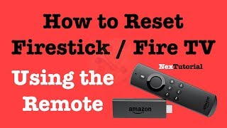 Factory Reset Firestick or Fire TV Using the Remote Control  NexTutorial [upl. by Prader]