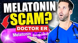 Melatonin for Sleep DOES IT ACTUALLY WORK  Doctor ER [upl. by Gosser815]