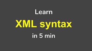 Learn XML Syntax From Scratch [upl. by Sanjiv474]