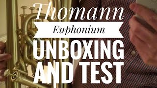 Thomann Euphonium Unboxing and Test 902SL [upl. by Elonore]