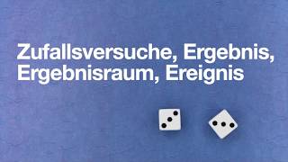 Zufallsversuche Ergebnis Ergebnisraum Ereignis  Stochastik Wahrscheinlichkeitsrechnung [upl. by Aicram]