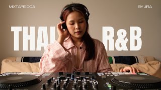 Thai RampB Mix by JIRA [upl. by Mcneil]