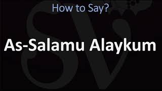 How to Pronounce As Salamu Alaykum ARABIC [upl. by Emory]