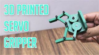 AWESOME 3D Printed Servo Robot Gripper [upl. by Mohandis]