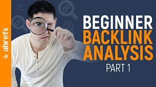 How to Do a Basic Backlink Analysis on Your Competitors [upl. by Tlaw704]