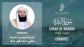 002 Surah Al Baqara البقرة With English Translation By Mufti Ismail Menk [upl. by Yhtomit276]