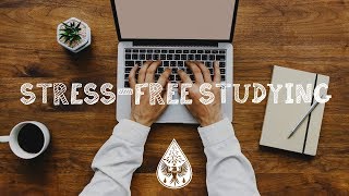 StressFree Studying 📚  An IndieFolkPop Playlist  Vol 1 [upl. by Enilarak]