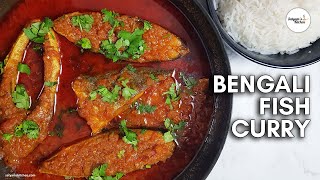 Bengali Fish Curry  Fish Curry Recipe  Bengali Fish Curry Recipe  Fish Curry Bengali Style [upl. by Ymar]