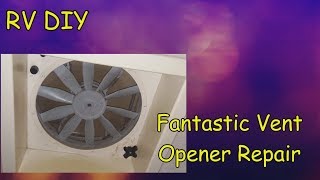 RV DIY  Fantastic Vent Opener Repair [upl. by Fondea]