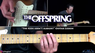 The Offspring  The Kids Arent Alright Guitar Lesson [upl. by Woermer]