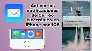 Como activar bien las Notificaciones de Correo en iPhone con iOS Mail [upl. by Aicilram770]