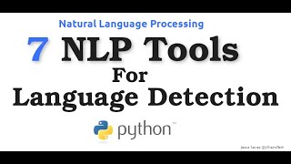 7 NLP Tools For Language Detection In Python [upl. by Hannasus473]