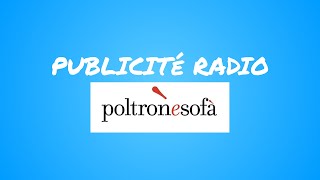 Pub Radio  Poltronesofa du 10082021 jusquau samedi 14 août 2021 [upl. by Hsara836]