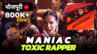 Maniac  Yo Yo Honey Singh  Bhojpuri Version  Toxic Rapper [upl. by Nidia]