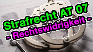 Die Rechtswidrigkeit  Strafrecht AT 07 [upl. by Yeslek327]